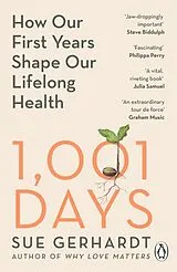 Kartonierter Einband (Kt) 1001 Days von Sue Gerhardt