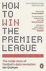 Kartonierter Einband How to Win the Premier League von Ian Graham
