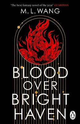 Kartonierter Einband Blood Over Bright Haven von M. L. Wang
