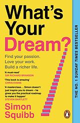 Kartonierter Einband What's Your Dream? von Simon Squibb