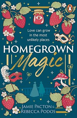 Couverture cartonnée Homegrown Magic de Jamie Pacton, Podos Rebecca