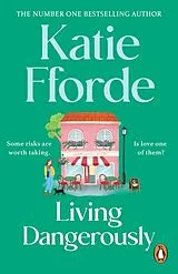 Kartonierter Einband Living Dangerously von Fforde Katie