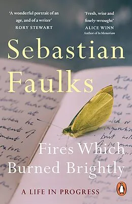 E-Book (epub) Fires Which Burned Brightly von Sebastian Faulks