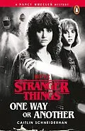 E-Book (epub) Stranger Things: One Way or Another von Caitlin Schneiderhan