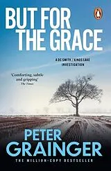 Kartonierter Einband (Kt) But For The Grace von Peter Grainger