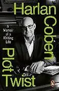 Kartonierter Einband Plot Twist von Harlan Coben