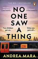 Kartonierter Einband No One Saw a Thing von Andrea Mara