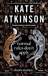 Couverture cartonnée Normal Rules Don't Apply de Kate Atkinson