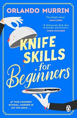 Kartonierter Einband Knife Skills for Beginners von Orlando Murrin