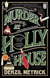 Couverture cartonnée Murder at Holly House de Denzil Meyrick