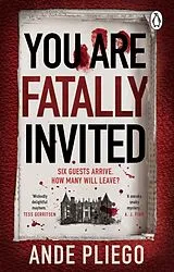 Kartonierter Einband You Are Fatally Invited von Ande Pliego