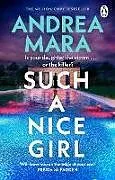 Kartonierter Einband Such a Nice Girl von Andrea Mara