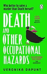 Kartonierter Einband (Kt) Death and Other Occupational Hazards von Veronika Dapunt