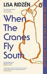 Kartonierter Einband (Kt) When the Cranes Fly South von Lisa Ridzén