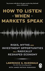 Couverture cartonnée How to Listen When Markets Speak de Lawrence McDonald, James Robinson