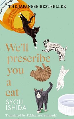 Couverture cartonnée We'll Prescribe You a Cat de Syou Ishida