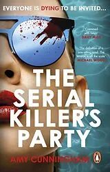 Kartonierter Einband The Serial Killer's Party von Amy Cunningham