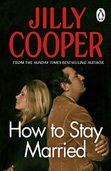 Couverture cartonnée How To Stay Married de Jilly Cooper