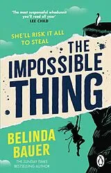 Kartonierter Einband The Impossible Thing von Belinda Bauer