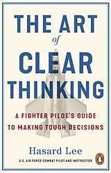 Kartonierter Einband The Art of Clear Thinking von Hasard Lee