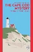 Kartonierter Einband (Kt) The Cape Cod Mystery von Phoebe Atwood Taylor