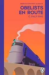 Kartonierter Einband Obelists En Route von C. Daly King