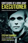 E-Book (epub) Confessions of a Home Army Executioner von Moorhouse Roger Moorhouse, Sobieralski Marek Sobieralski
