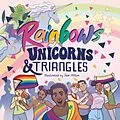 E-Book (epub) Rainbows, Unicorns, and Triangles von Jessica Kingsley Publishers