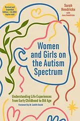 Livre Broché Women and Girls on the Autism Spectrum, Second Edition von Sarah; Hendrickx, Jess Hendrickx