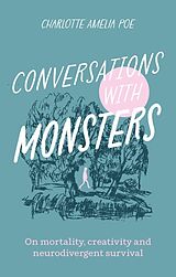 Couverture cartonnée Conversations with Monsters de Charlotte Amelia Poe