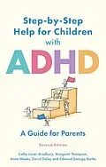 E-Book (epub) Step-by-Step Help for Children with ADHD von Cathy Laver-Bradbury, Margaret Thompson, Anne Weeks