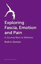 Kartonierter Einband A Massage Therapist's Guide to Pain, Touch, and Perception von Ruth A. Duncan