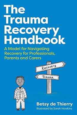 Couverture cartonnée The Trauma Recovery Handbook de Betsy De Thierry