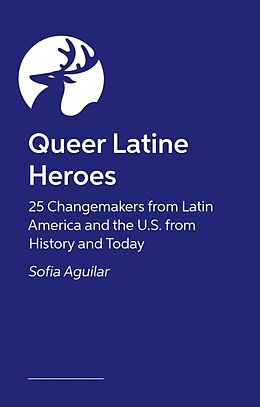 Livre Relié Queer Latine Heroes de Sofia Aguilar