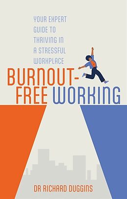 Couverture cartonnée Burnout-Free Working de Richard Duggins