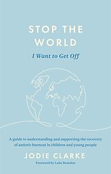 Couverture cartonnée Stop the World I Want to Get Off de Jodie Clarke