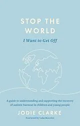 Kartonierter Einband Stop the World I Want to Get Off von Jodie Clarke