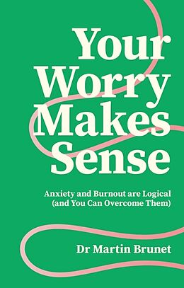 Couverture cartonnée Your Worry Makes Sense de Brunet