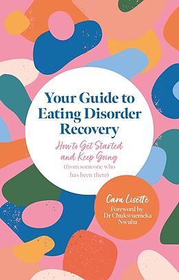 Couverture cartonnée Your Guide to Eating Disorder Recovery de Cara Lisette