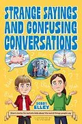 E-Book (epub) Strange Sayings and Confusing Conversations von Debby Elley