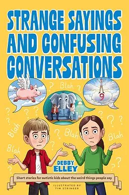 E-Book (epub) Strange Sayings and Confusing Conversations von Debby Elley