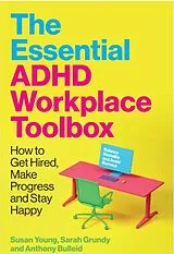 Broschiert The Essential ADHD Workplace Toolbox von Susan; Grundy, Sarah; Bulleid, Tony Young