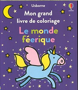 Broché Mon grand livre de coloriage : le monde féérique de Kate Nolan