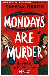 Kartonierter Einband Mondays Are Murder von Ravena Guron