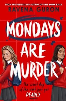 Couverture cartonnée Mondays Are Murder de Ravena Guron