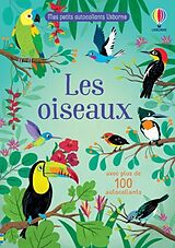 Broché Les oiseaux : mes petits autocollants Usborne de Jane; Detner, Malgorzata Bingham