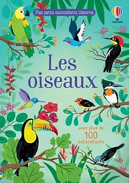 Broché Les oiseaux : mes petits autocollants Usborne de Jane; Detner, Malgorzata Bingham