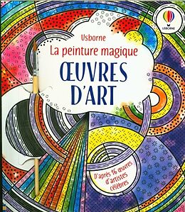 Broché Oeuvres d'art : la peinture magique : dès 5 ans de Ashe de; McNee, Ian; Cole, Brenda Sousa