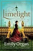 Kartonierter Einband Limelight von Emily Organ