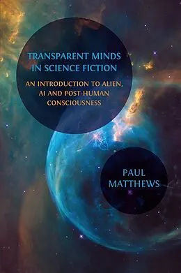 E-Book (epub) Transparent Minds in Science Fiction von Paul Matthews